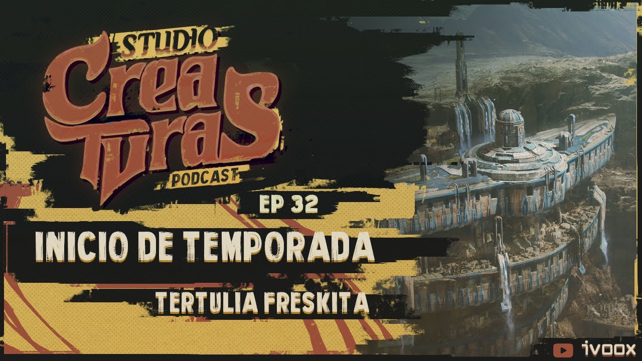 EP32 - Comienzo de temporada