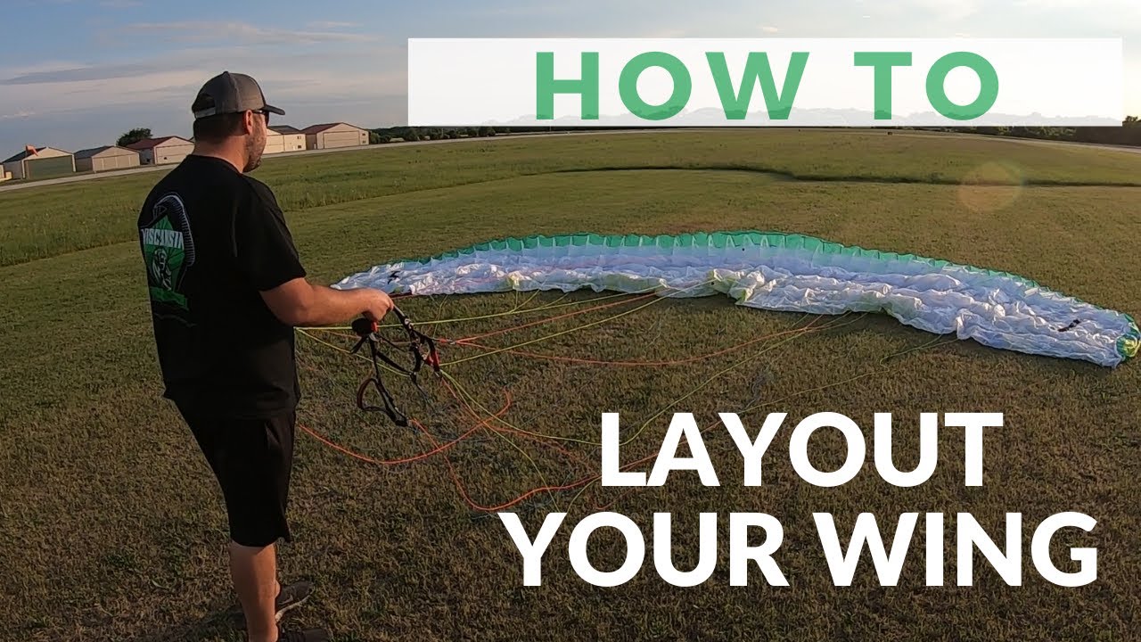 How to Layout Your Paramotor Wing!   Paramotor Training 101 -  E01