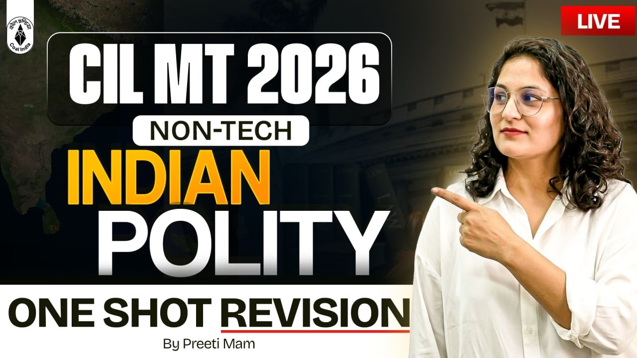CIL MT 2026 | Indian Polity One Shot Revision | Non-Tech By Preeti Mam