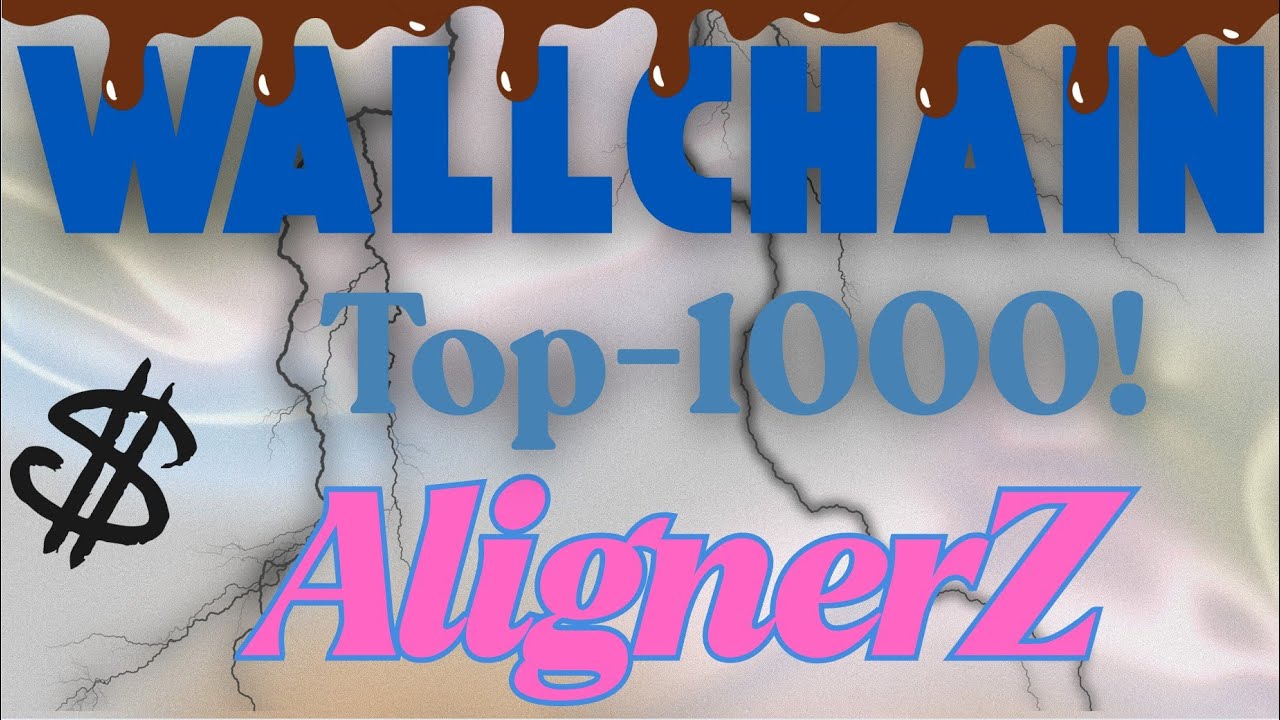 Wallchain AlignerZ новый ИЗИ проект на 1000 участников!