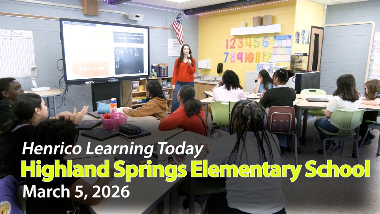 Henrico Learning Today - Highland Springs Elementary School - March 5, 2026