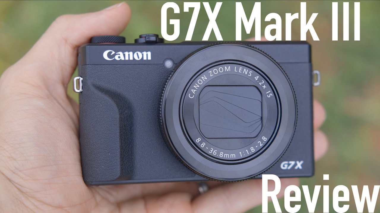 Canon G7X Mark iii Review