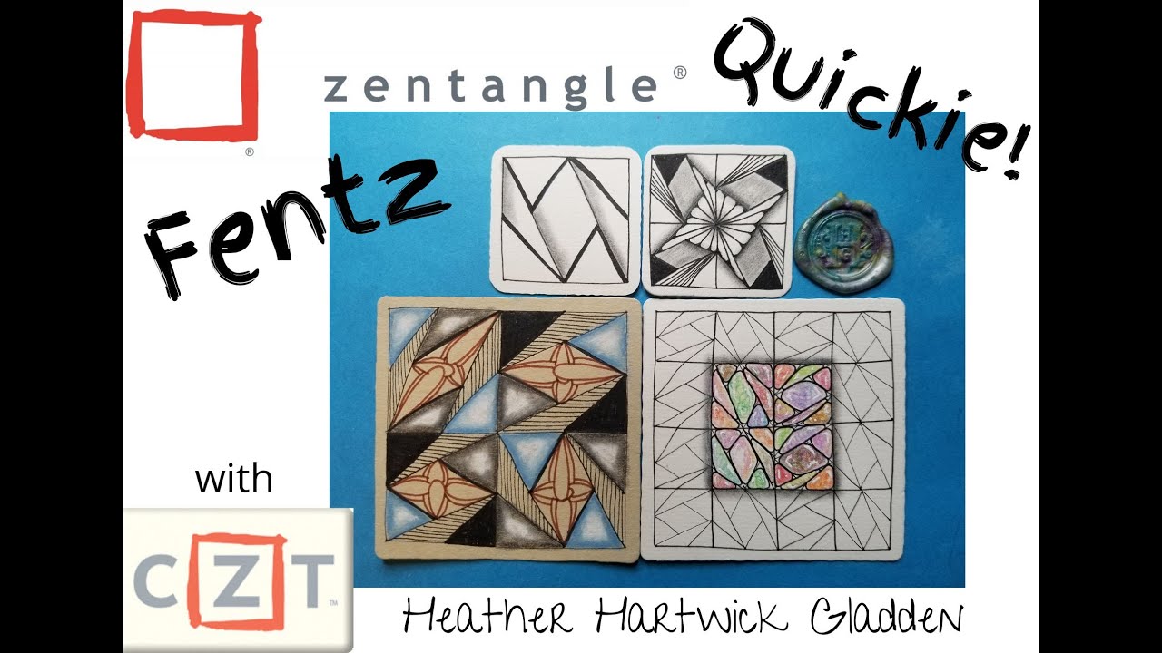 Fentz | Zentangle® Quickie