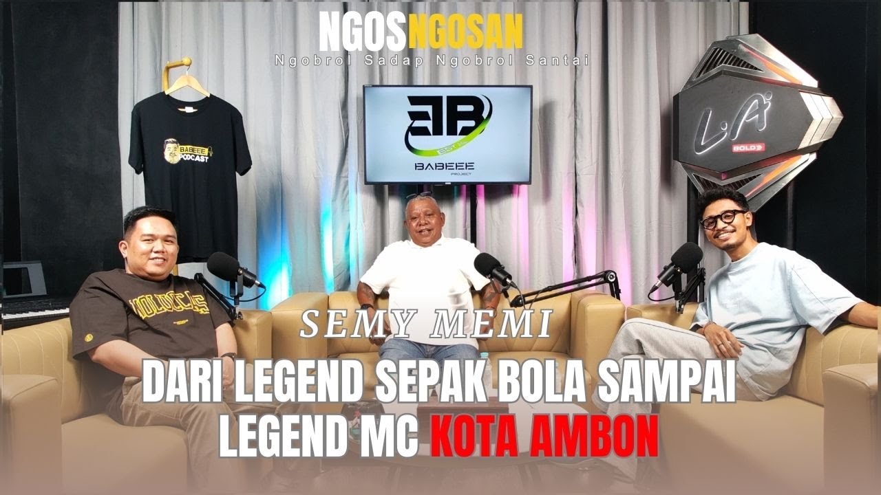 NGOSNGOSAN#48 || SEMY MEMI - DARI LEGEND SEPAK BOLA SAMPAI LEGEND MC KOTA AMBON