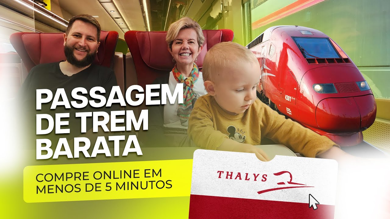 Como comprar passagem de TREM na EUROPA - Passagem de Trem Thalys Paris Bruxelas Barata