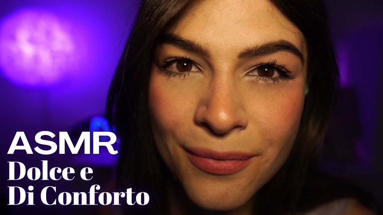 ❤️‍🩹 ASMR Rassicurante e Di Conforto per Chi Sta Passando Un Brutto Periodo