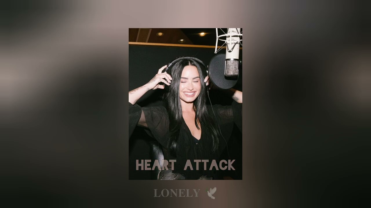 Demi Lovato -_- Heart Attack 