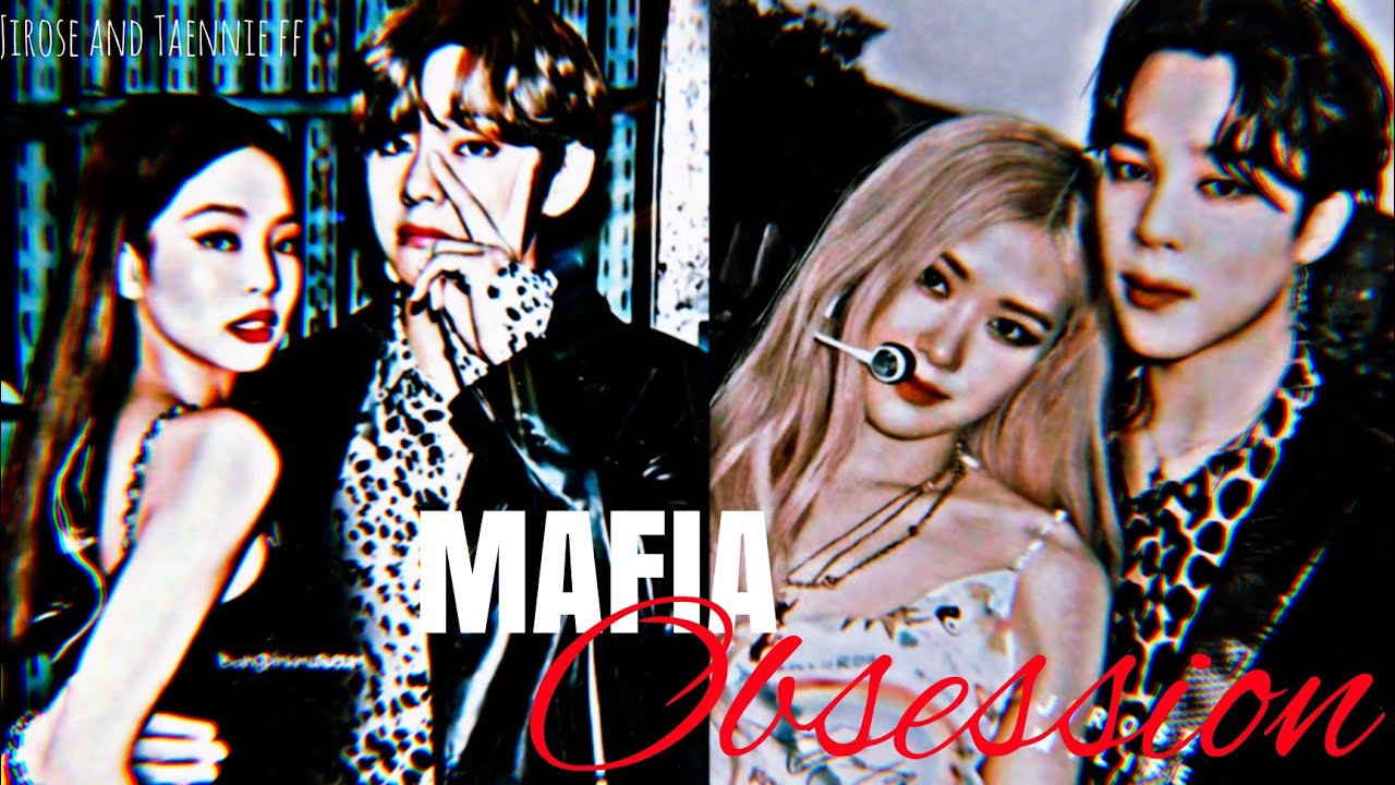 Mafia obsession 