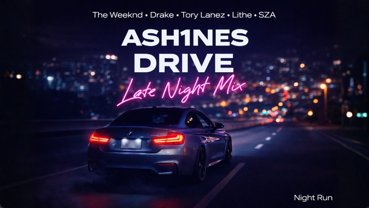 Late Night Drive Mix | The Weeknd, Drake, Tory Lanez, Lithe, SZA | BMW M4 Night Run 4K