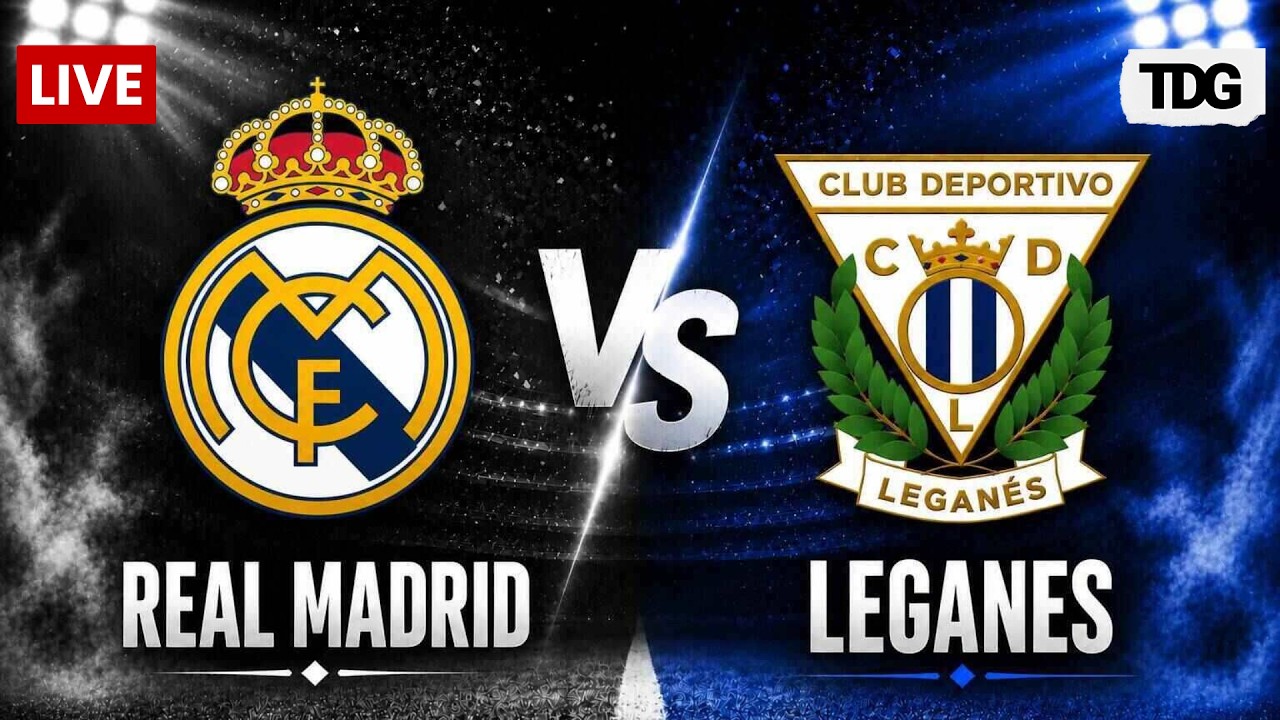 WATCH LIVE Football | Club Friendly Games | Real Madrid vs Legan&eacute;s Clash