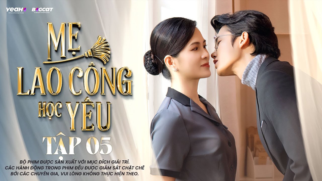 MẸ LAO CÔNG HỌC YÊU - Tập 05 | Phim Bộ Việt Nam Mới Nhất 2025 | YeaH1 SHORTS