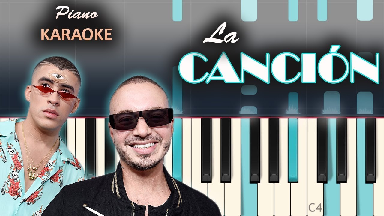 J. Balvin, Bad Bunny - LA CANCIÓN | Piano KARAOKE / Tutorial / Cover