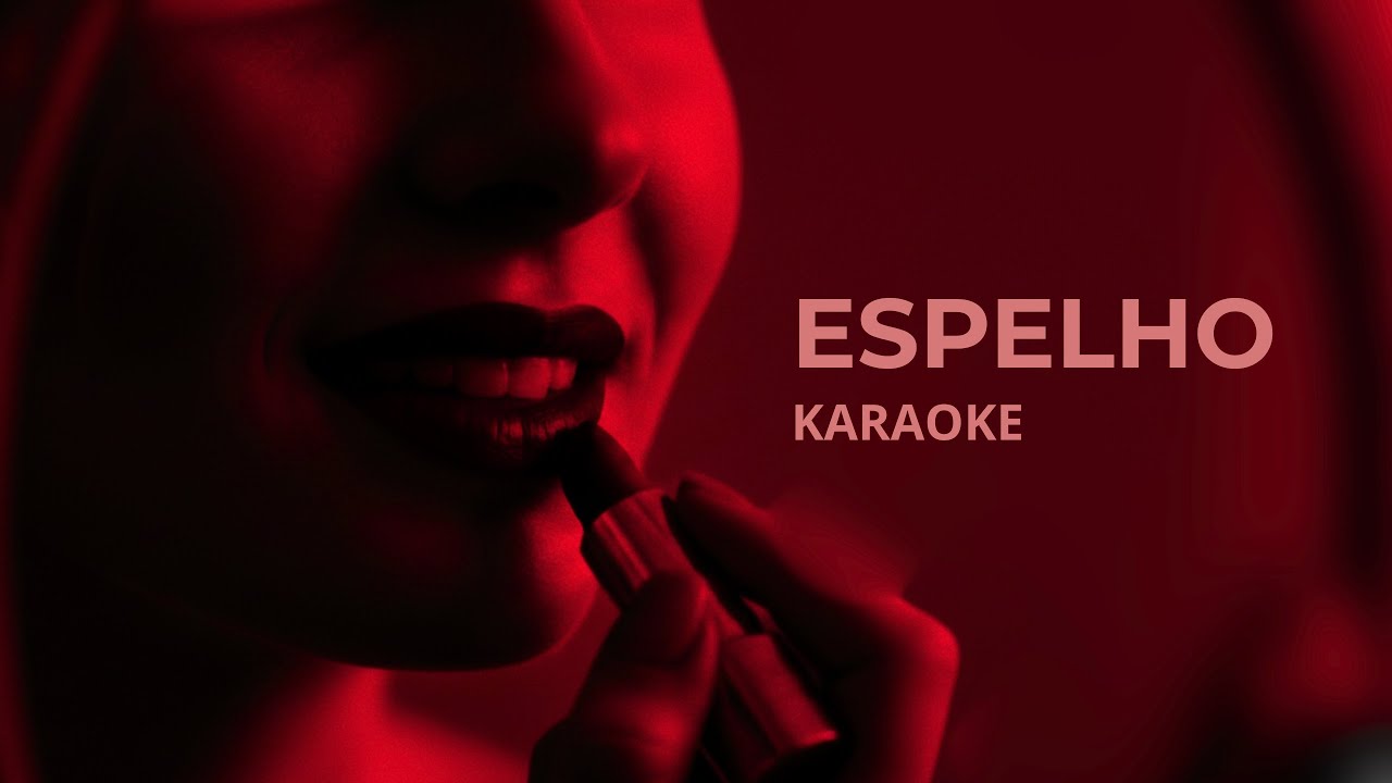 O Tal do Nello - Espelho (Karaoke Oficial)