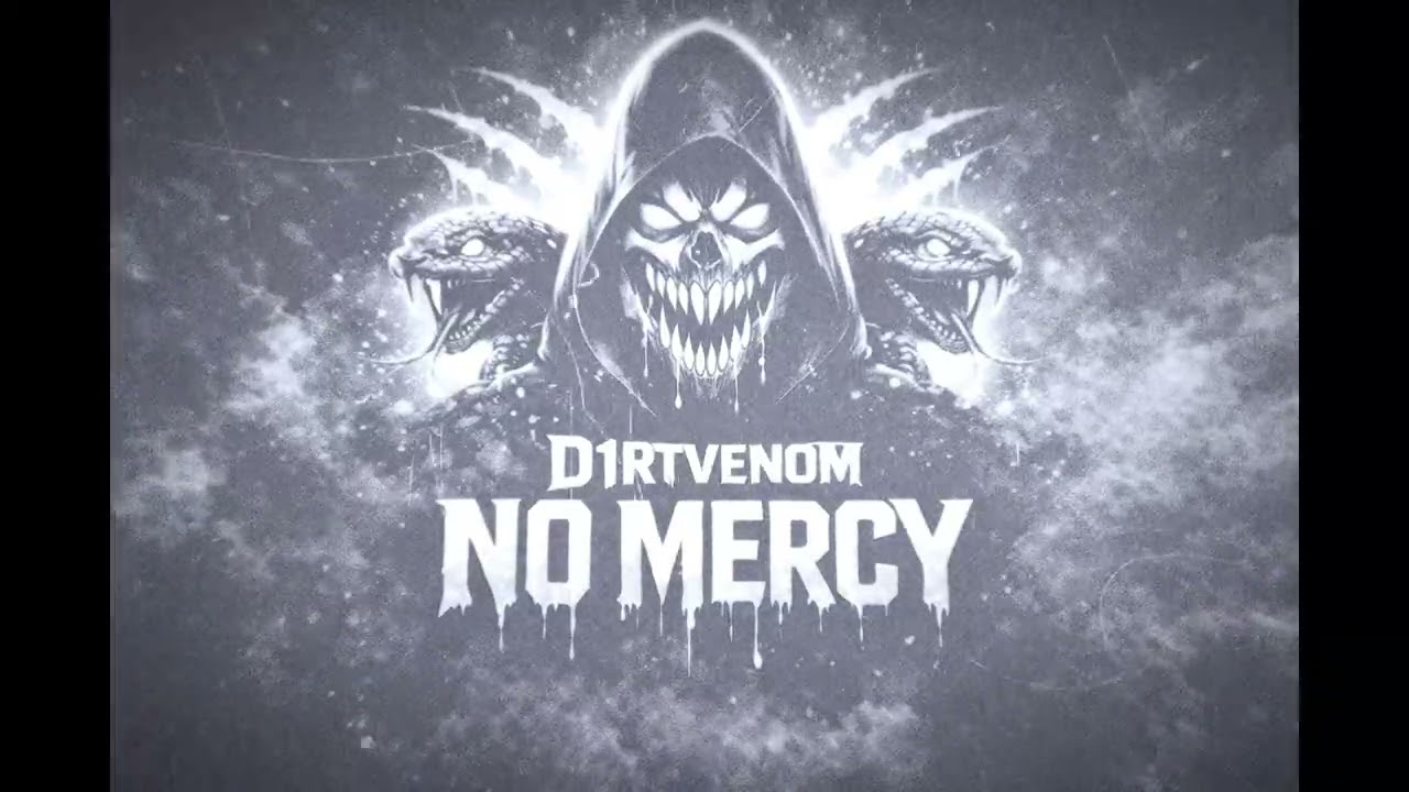 D1rtvenom - No mercy