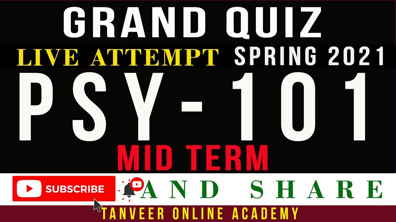 PSY101 Mid Term Grand Quiz Spring 2021 | PSY101 – Grand Quiz Mid Term