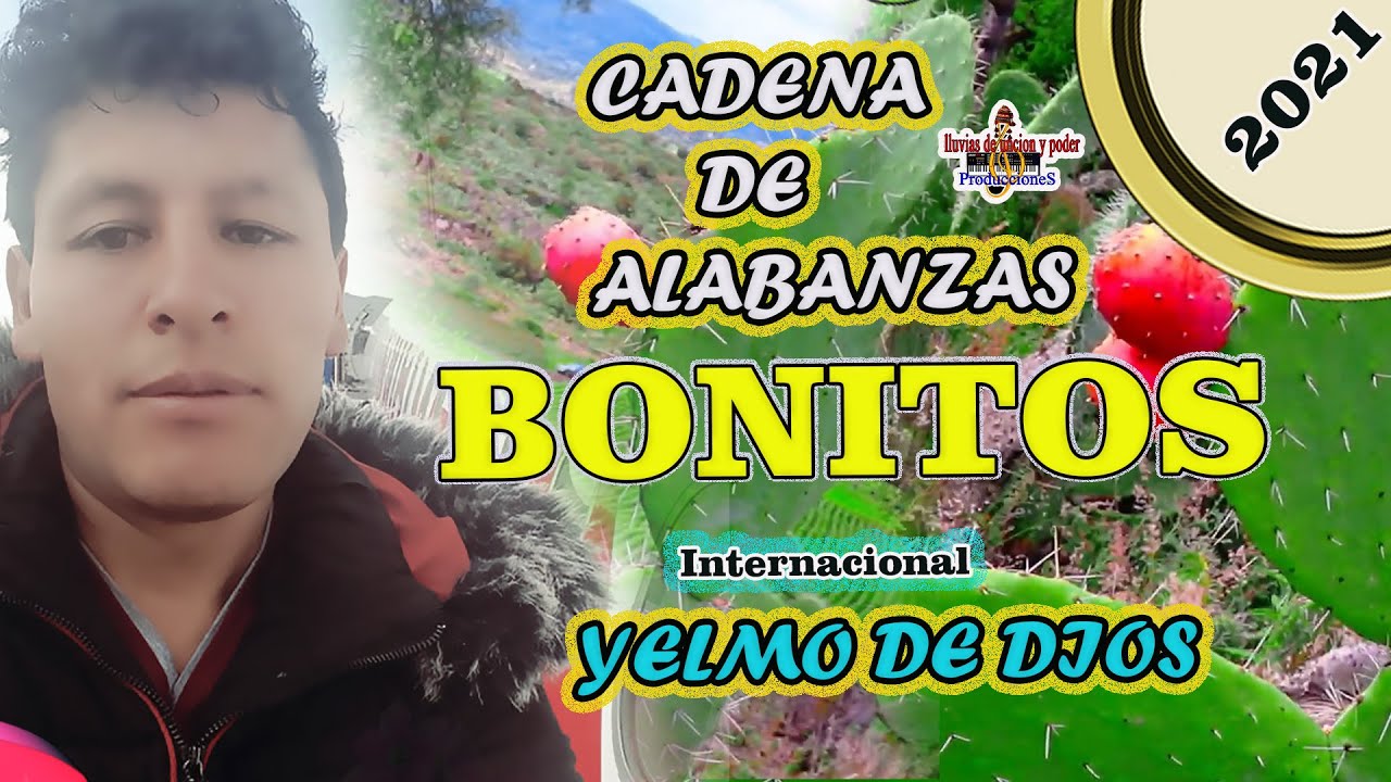 YELMO DE DIOS MIX CADENA DE ALABANZA EN ESPÍRITU Alo:  963920588 PRIMICIA 2021