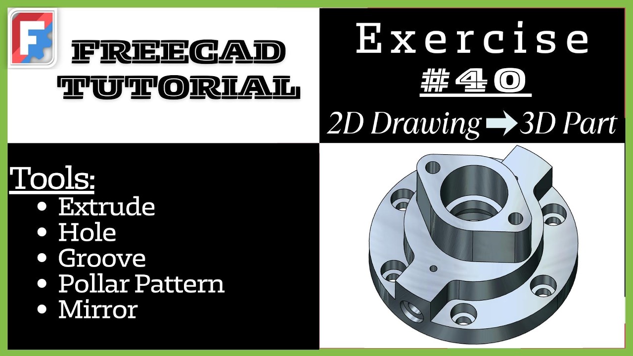 FreeCAD Tutorial for beginners, 3D Exercise_#40__2D drawing to 3D solid part