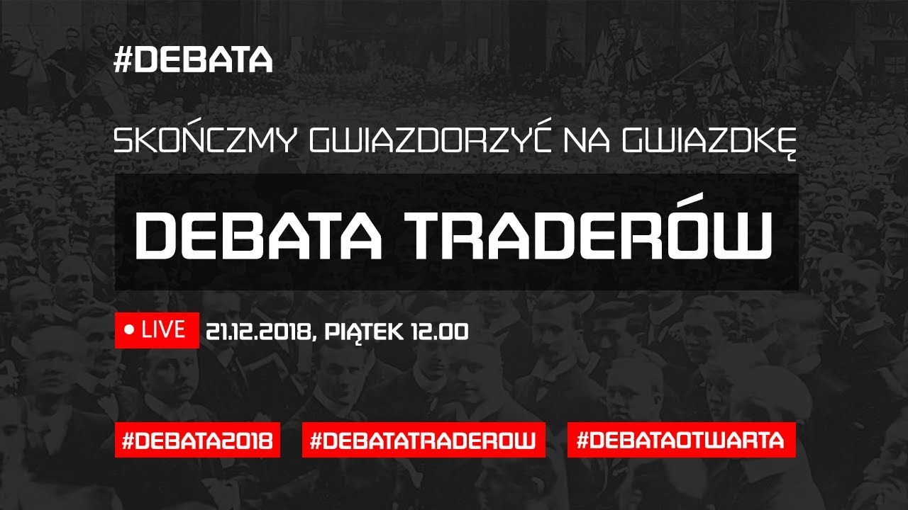 Skończmy gwiazdorzyć na gwiazdkę - wielka debata traderów, #138 TJS