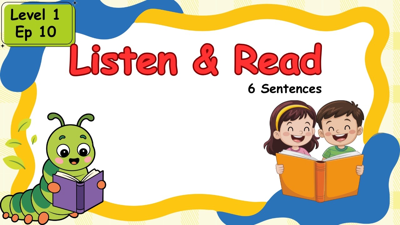 Listening Practice for Kids | 6 Sentence Paragraph Reading | Level 1 – Episode 10