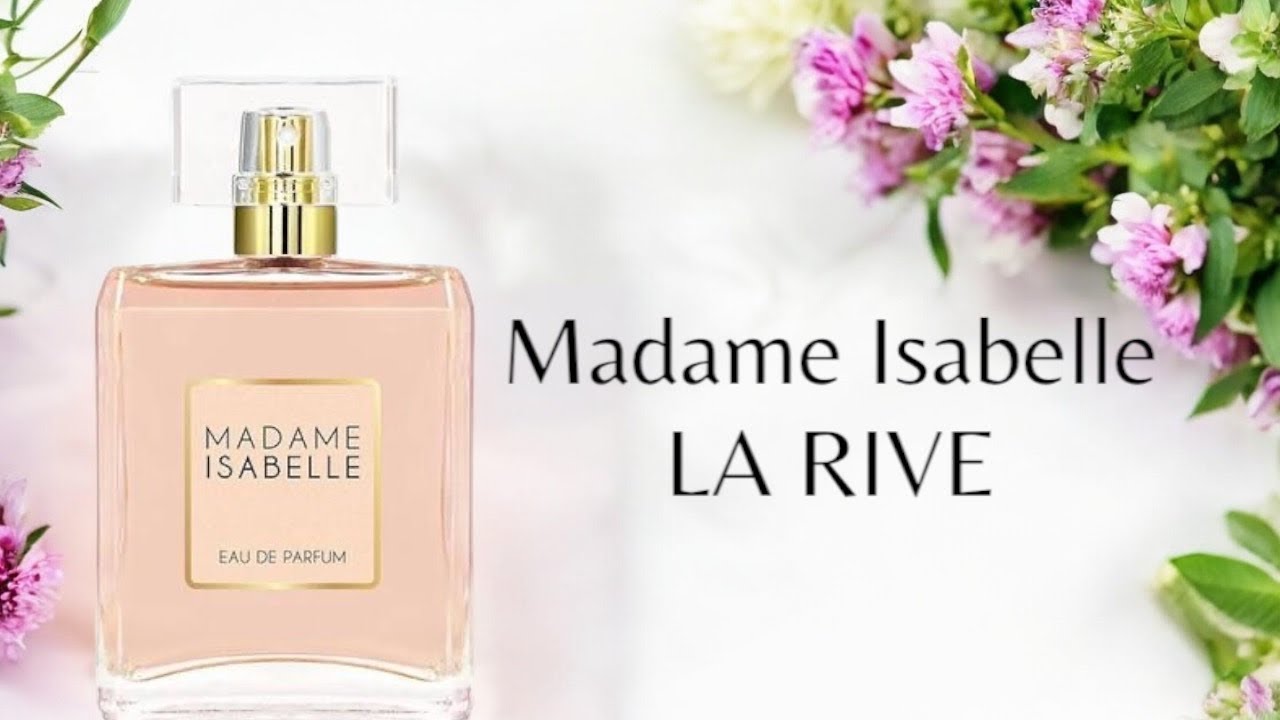 PERFUME MADAME ISABELLE ( LA RIVE ) NOVA EMBALAGEM RESENHA