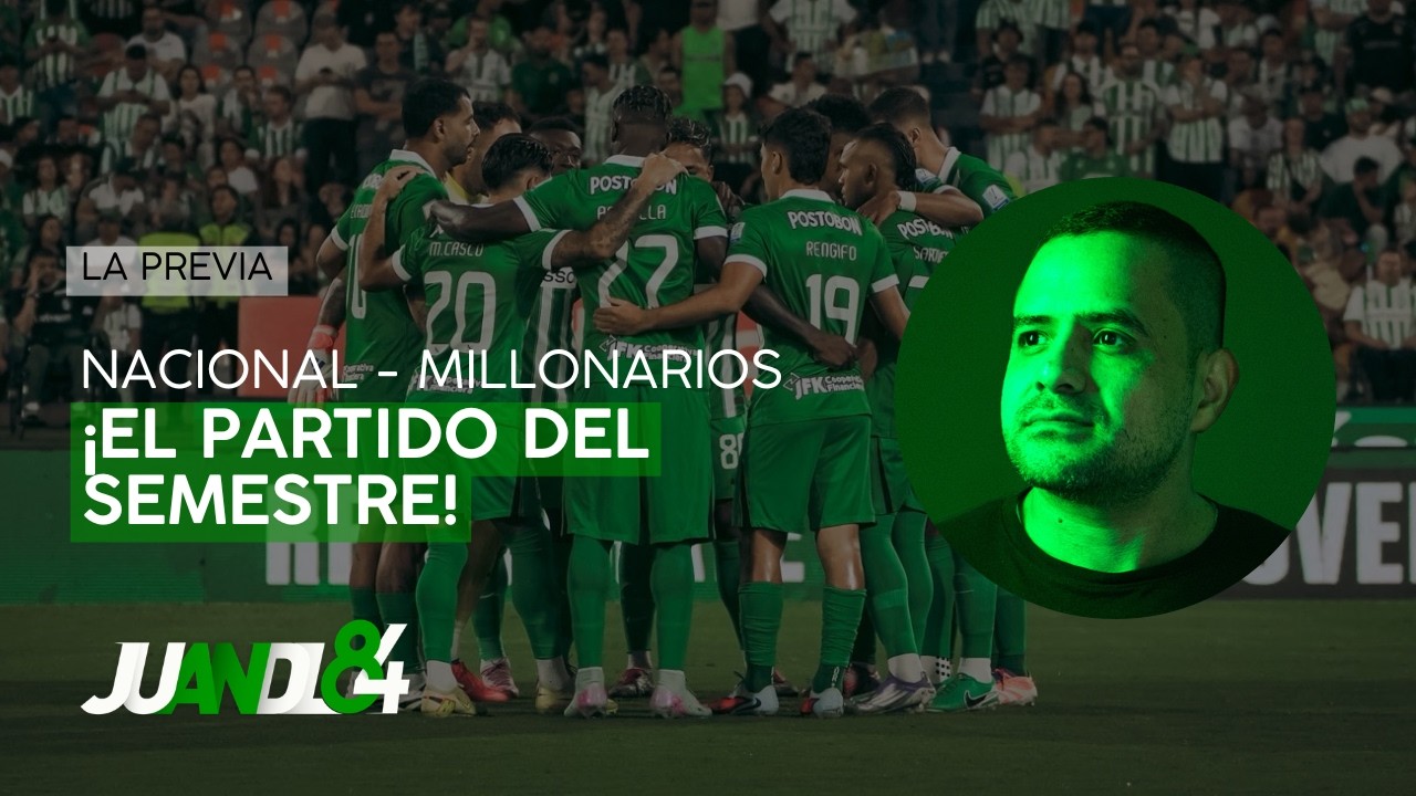 Atlético Nacional vs Millonarios: ¡No hay mañana en la Copa Sudamericana! | Juandl84