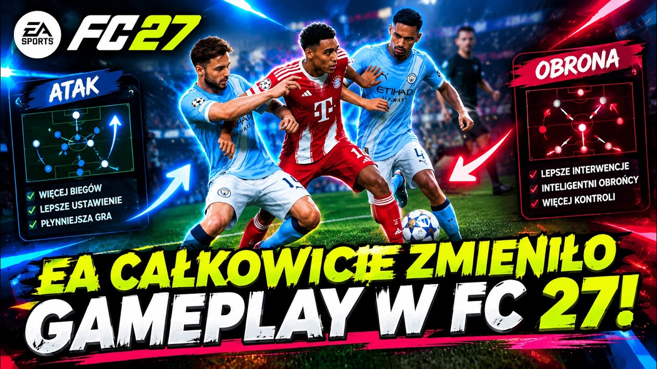 DUŻE ZMIANY W GAMEPLAYU W FC 27 !