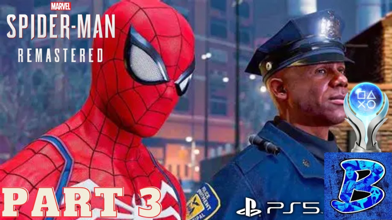 MARVEL SPIDER MAN PS5 REMASTERED Gameplay Walkthrough Part 3 on Road to Platinum Trophy