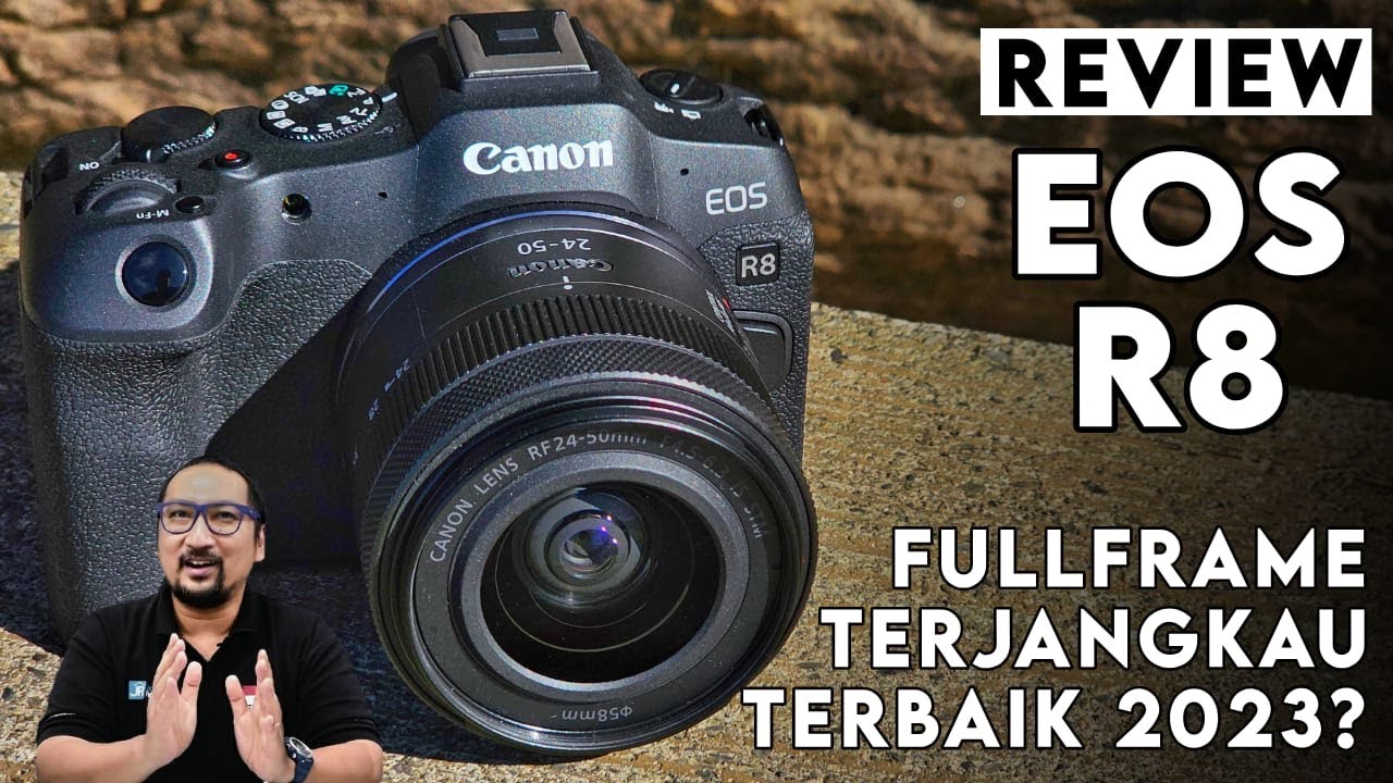 Mirrorless FullFrame 4K60 Termurah Terbaik: REVIEW Canon EOS R8