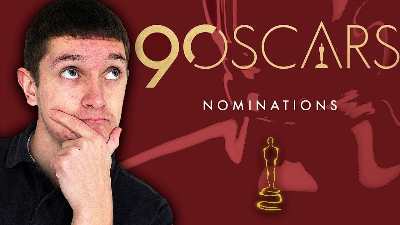 Oscar Nominations 2018 - Thoughts & Predictions