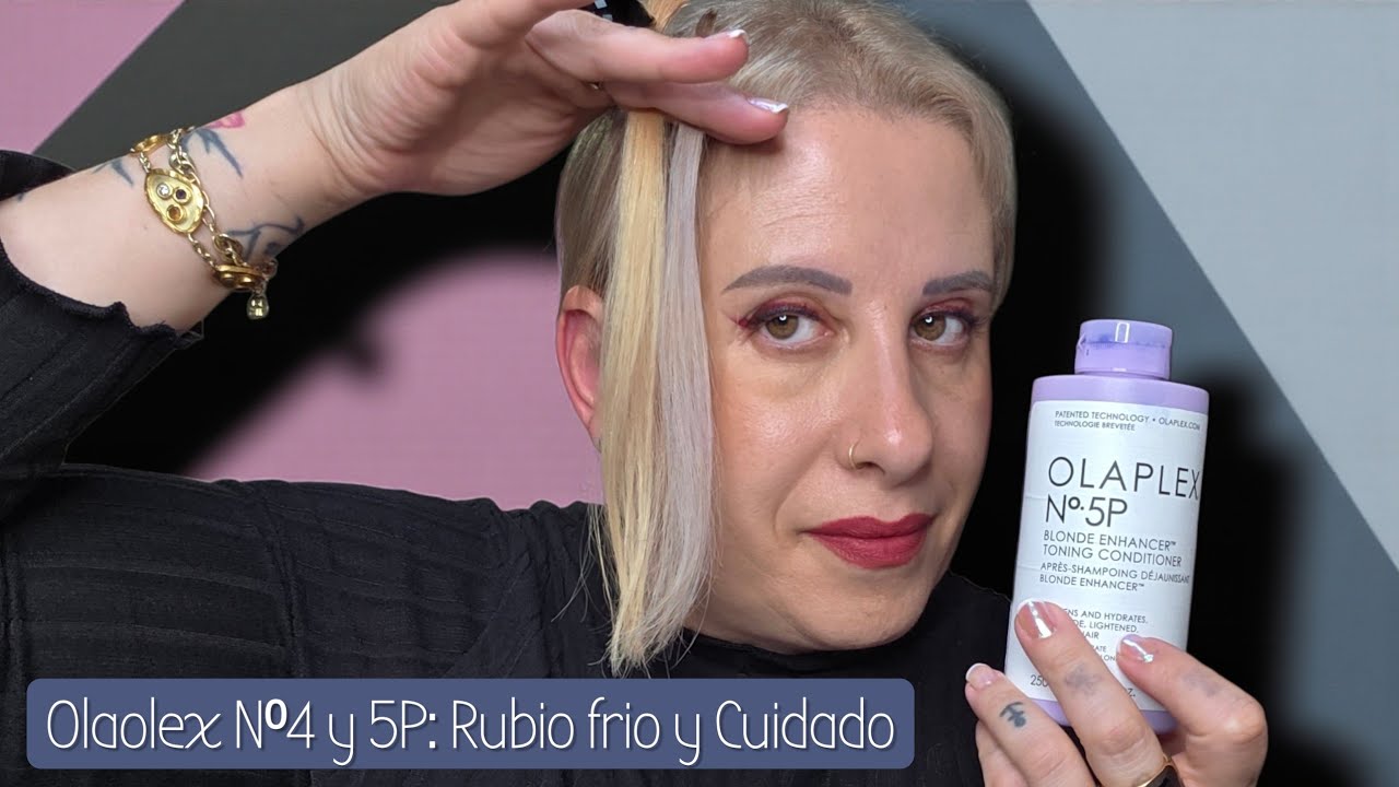 Cuidado del cabello rubio | Matización y cuidado con Olaplex N0°4 y 5P