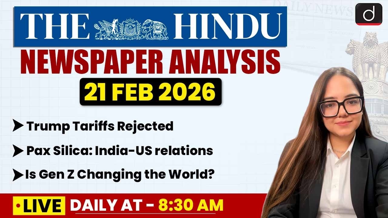 The Hindu Analysis | 21 February 2026 | Current Affairs | UPSC | Drishti IAS English