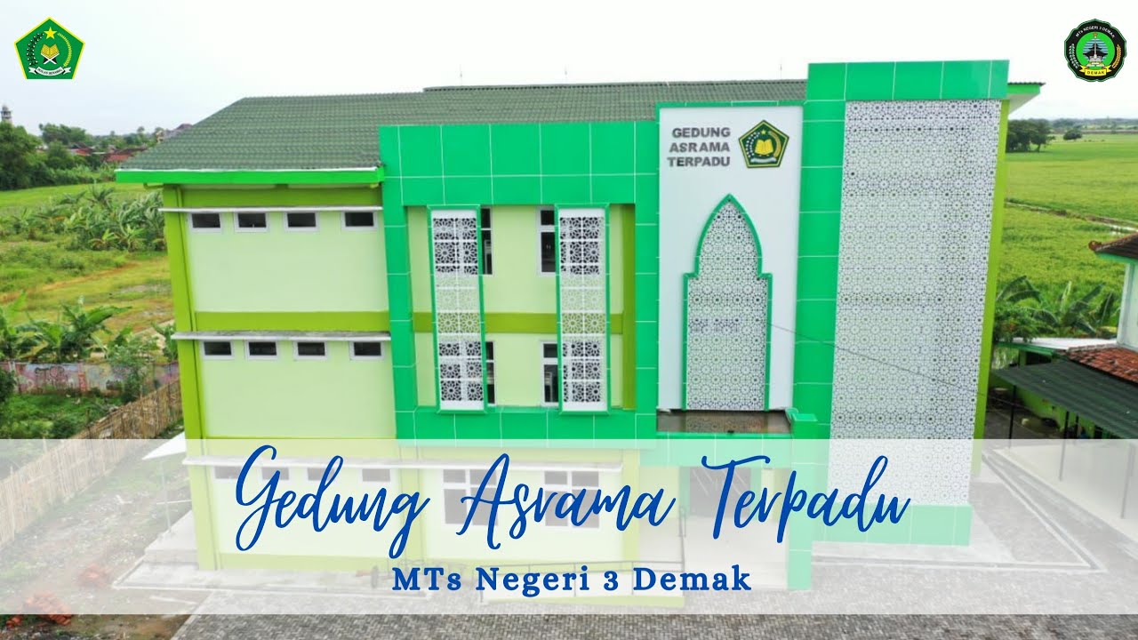 Gedung Asrama Terpadu MTs Negeri 3 Demak