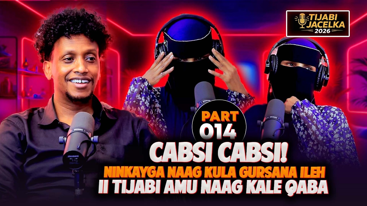 NINKAYGA IYIRI NAAG KALA KULU GUURSANA WA KASHAKIYAY NAAG KALE QABO TIJABI
