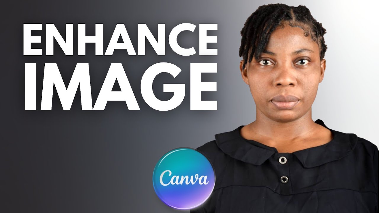 How to Enhance Photo Quality in Canva