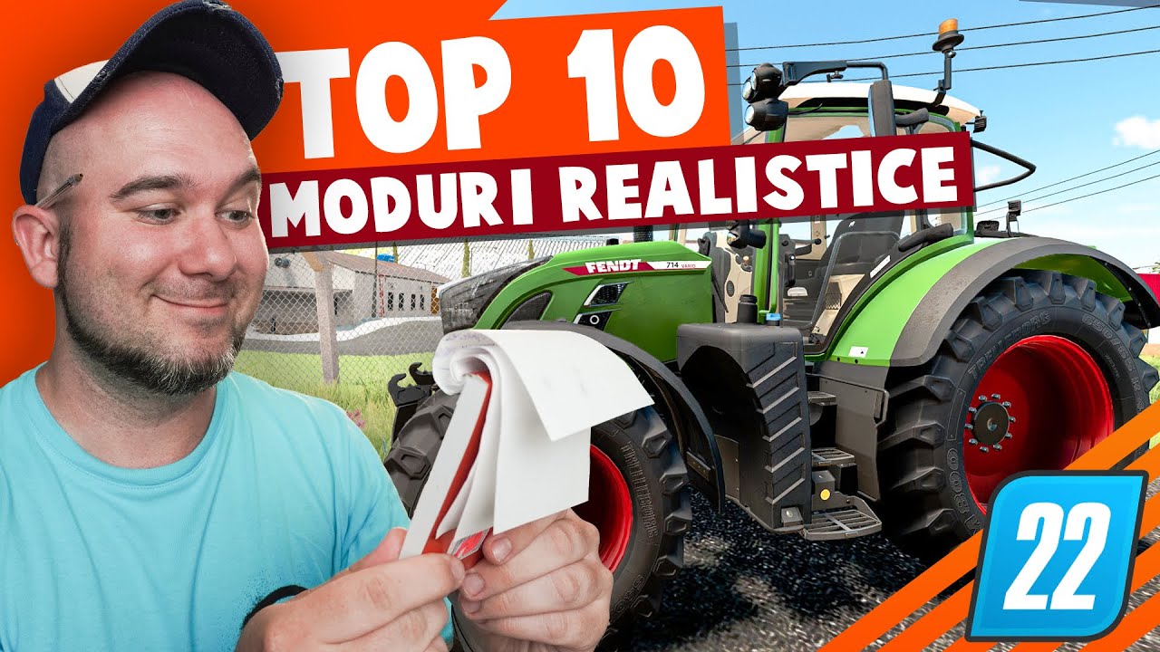 TOP 10 MODURI REALISTICE - Farming Simulator 22