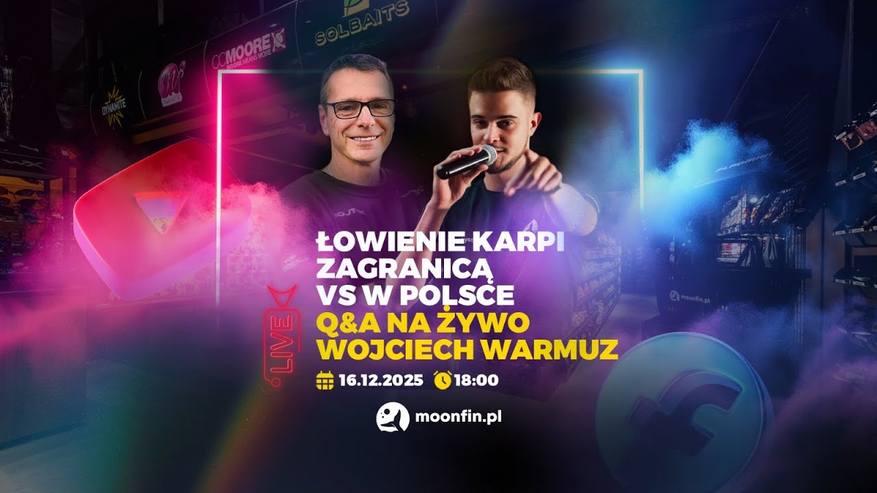 LIVE z Moonfin. Łowienie karpi w Polsce vs. Zagranicą 16.12.2025 Wojciech Warmuz
