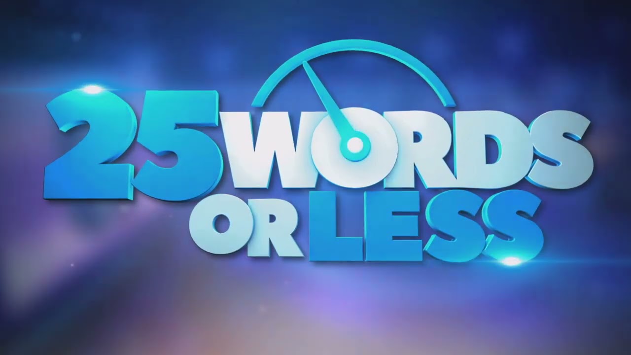 25 Words or Less Theme Song
