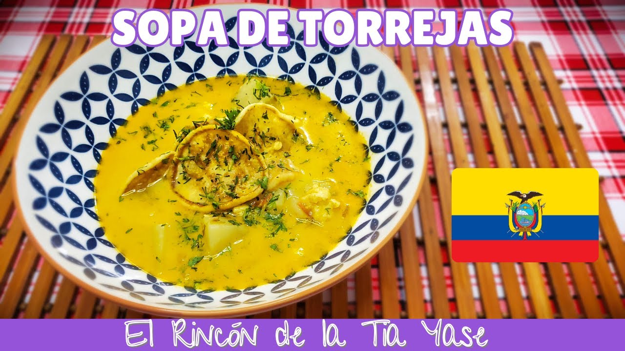 Sopa de torreja Ecuatoriana