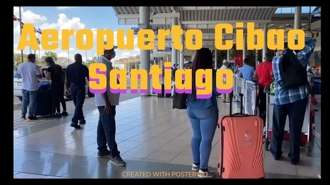 Santiago International Airport (Cibao) en 2021