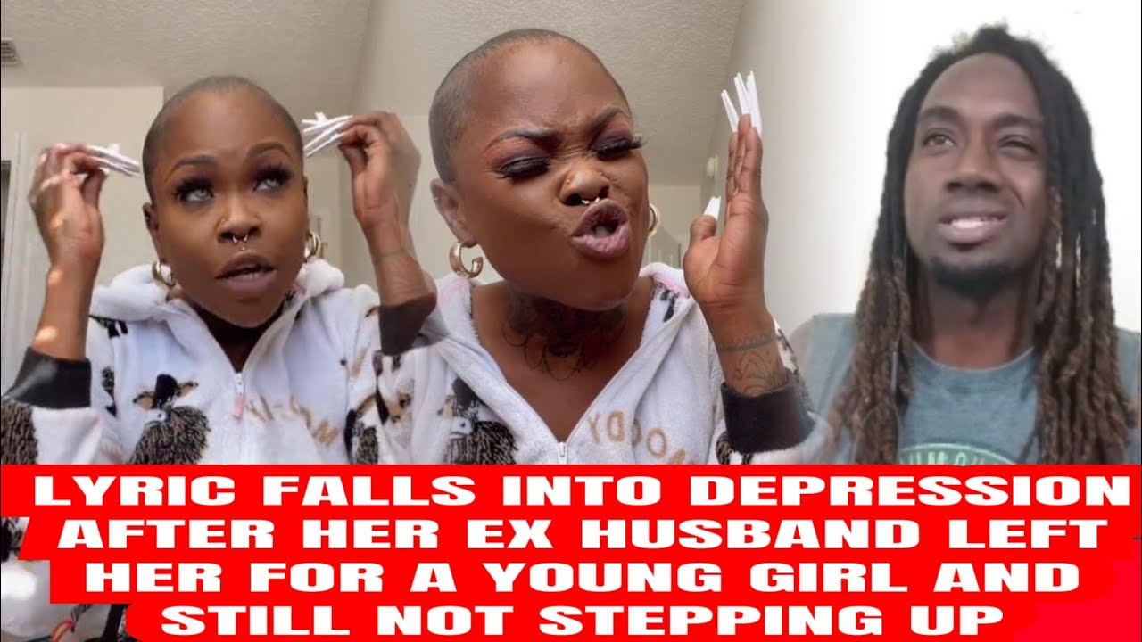 Lyric Breaks down Over Ex Husband Not Supporting Her Kids & Falls Into Deep D3pression