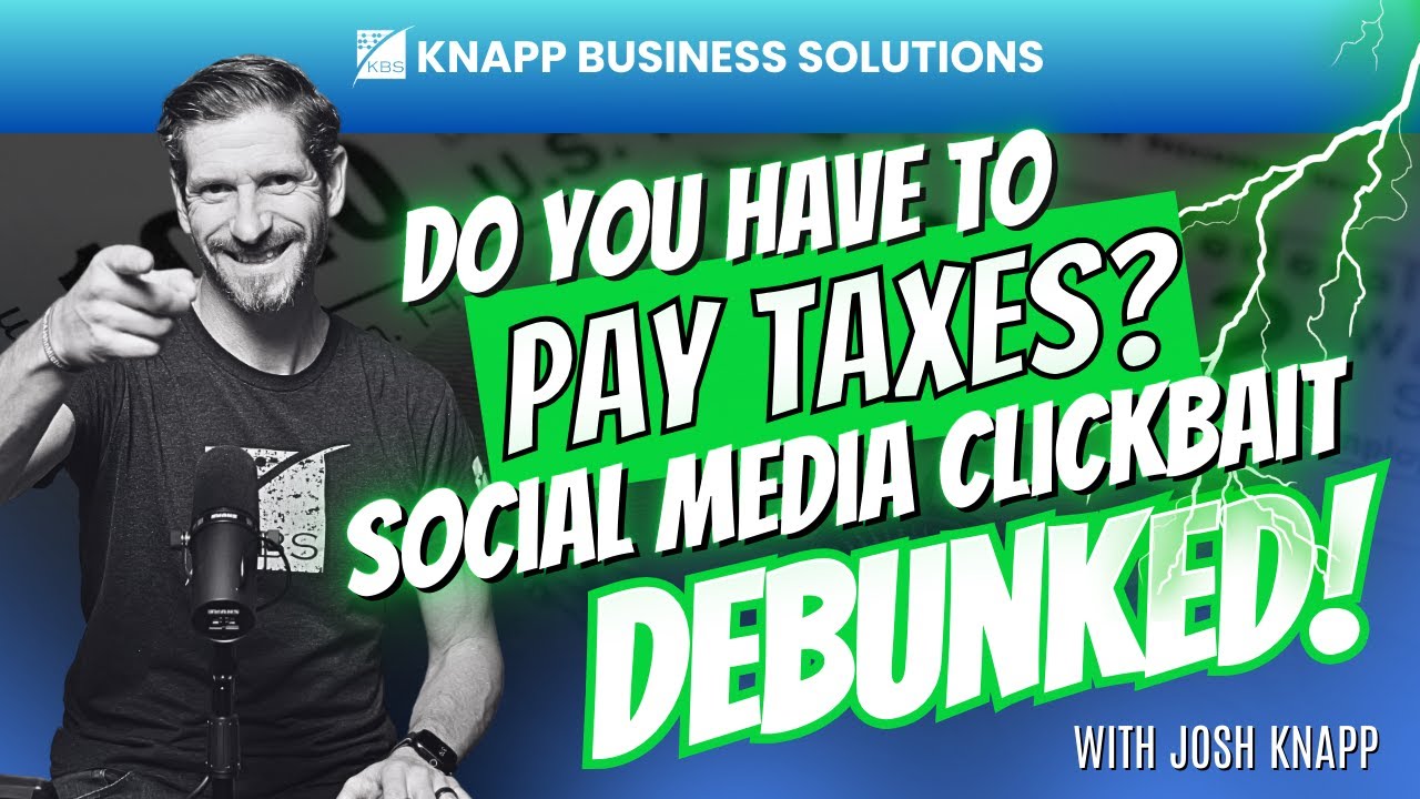 Do You Have To Pay Taxes? | Social Media Clickbait Debunked