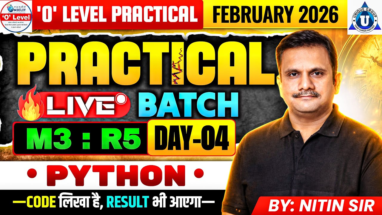 O Level Practical | Python (M3:R5) | Feb 2026 Exam | Full Guide | DAY-04