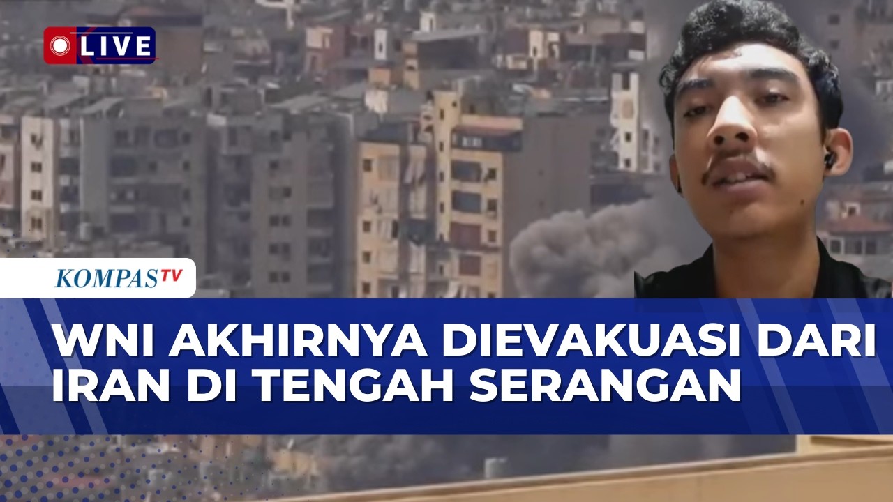 [FULL] WNI Ungkap Situasi Mencekam di Iran Saat Serangan dari AS-Israel dan Proses Evakuasi