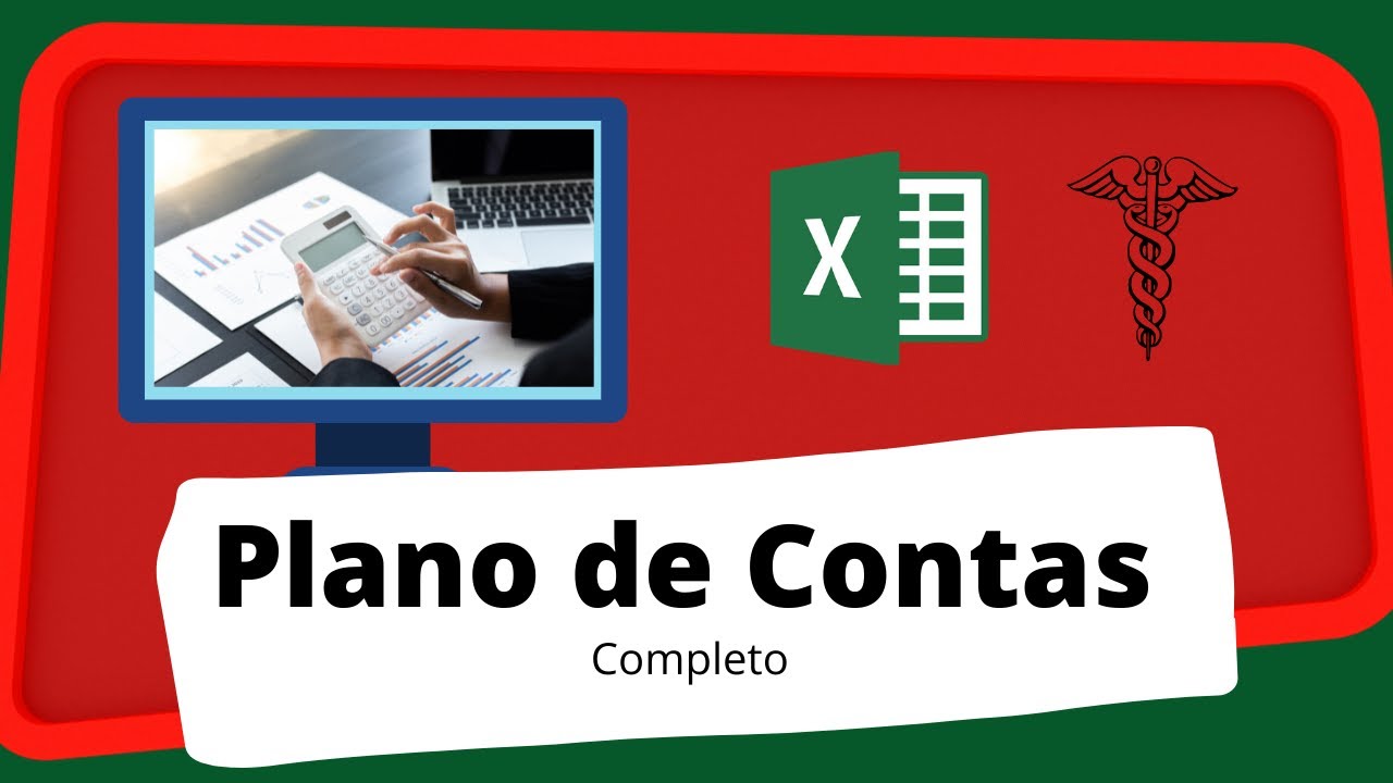 Plano de Contas [DEFINITIVO] para qualquer tipo de empresa