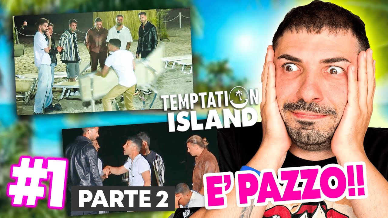 Ma QUESTO è PAZZO! - TEMPTATION ISLAND 14 🏝️ Reaction #1puntata (parte 2)