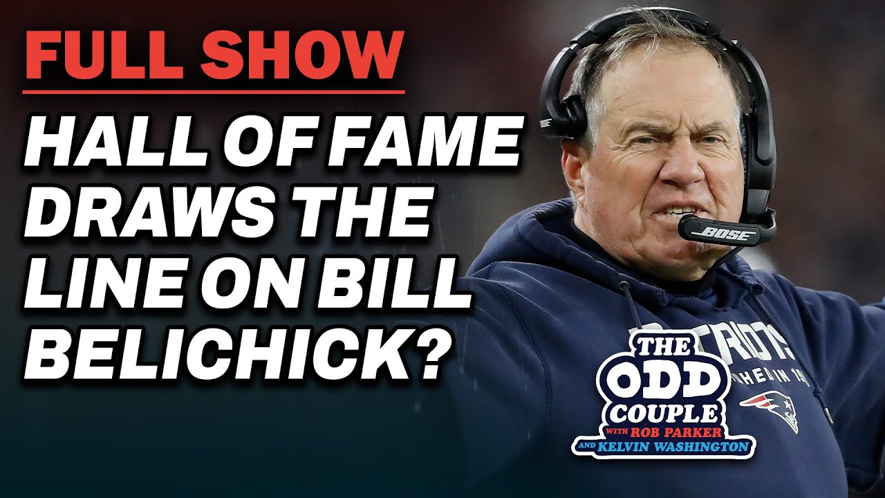 Bill Belichick Snubbed from Hall of Fame, Cheating Finally Catches Up? | THE ODD COUPLE