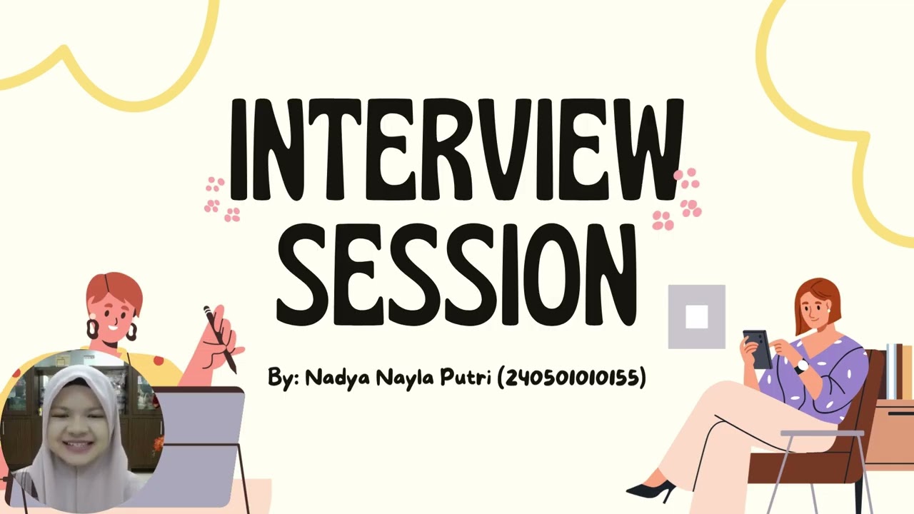 Educational Themed Interview | Nadya Nayla Putri |