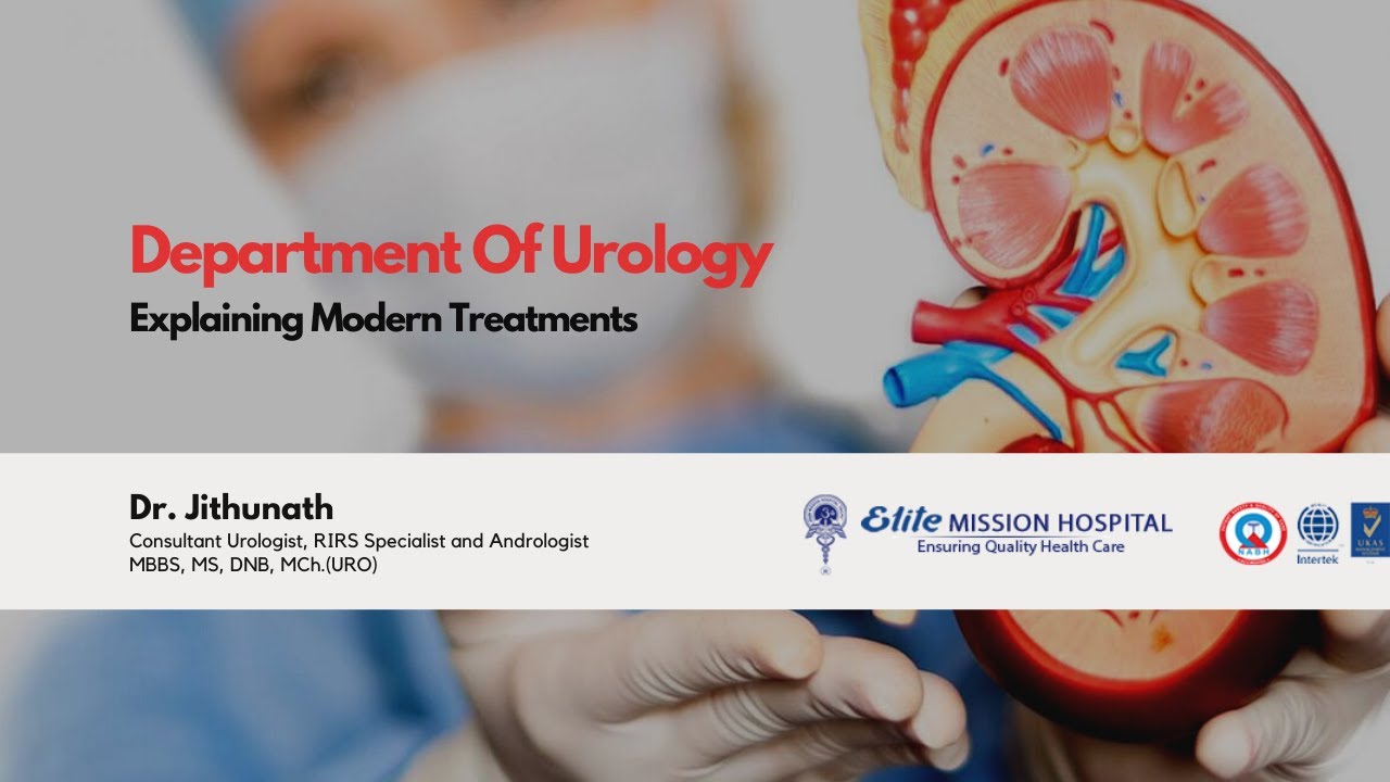 Urology Department | Explaining Modern Treatment in Urology | Dr.Jithunath Urologist RIRS Specialist
