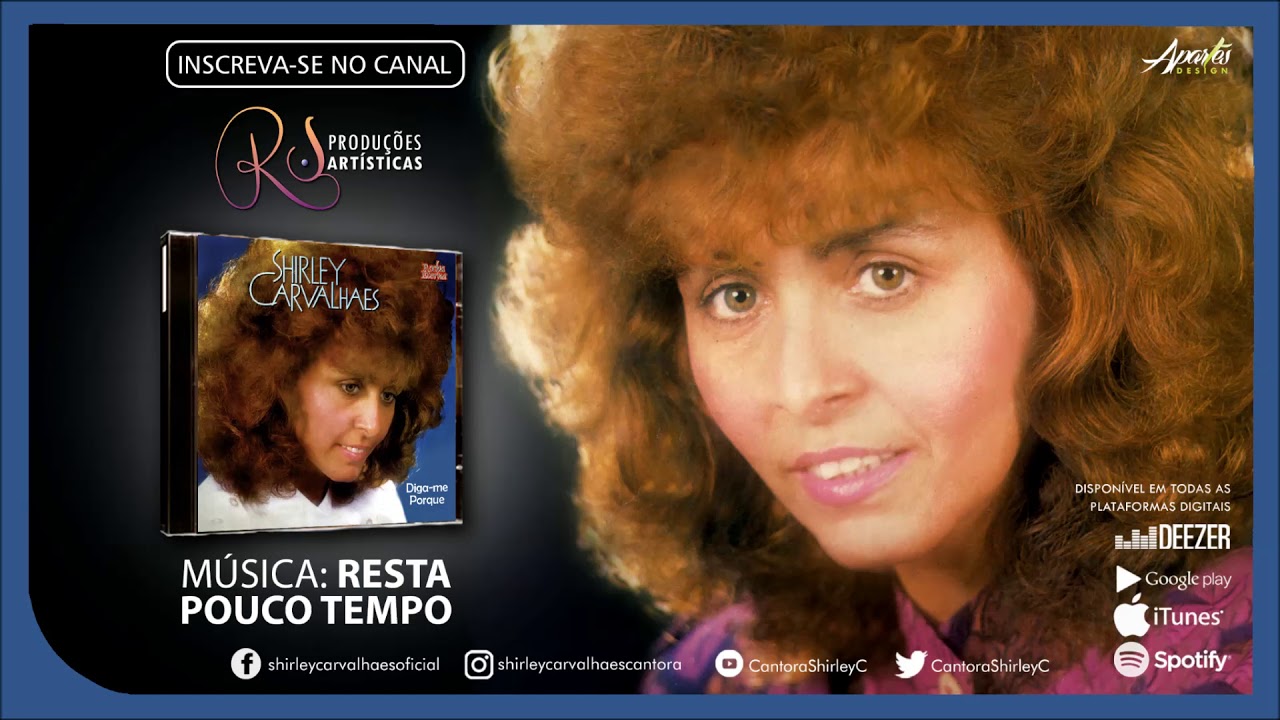 Shirley Carvalhaes - Resta Pouco Tempo