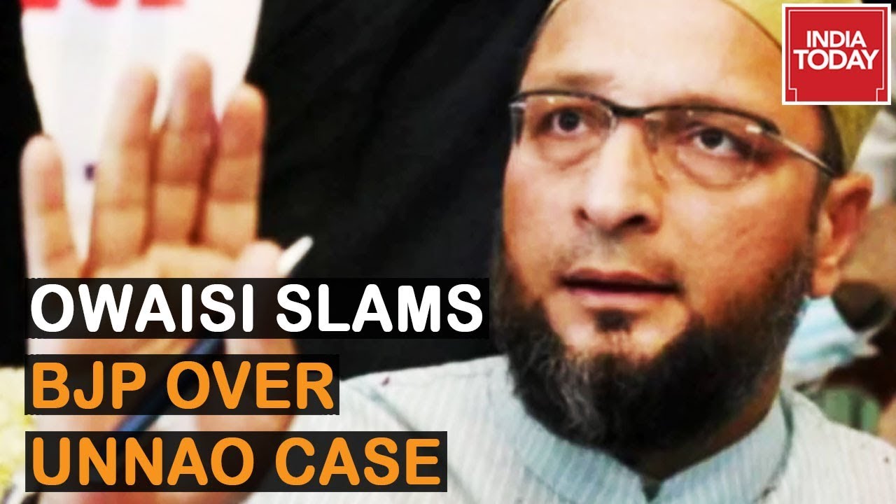 AIMIM Chief Owaisi Slams BJP Over Rape Accused MLA In Unnao Case, Asks Why He's Still In Party